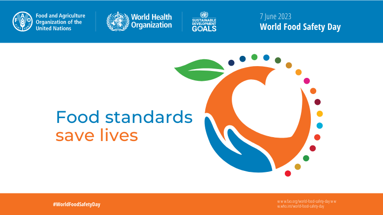 World Food safety Day 1 June 2023